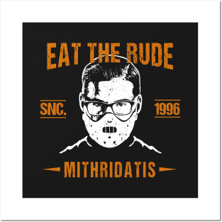 Mithridatis Eat The Rude Posters and Art